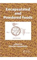 Encapsulated and Powdered Foods