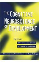 The Cognitive Neuroscience of Development