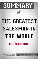 Summary of The Greatest Salesman in the World by Og Mandino: Conversation Starters