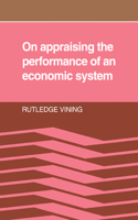 On Appraising the Performance of an Economic System