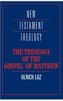 Theology of the Gospel of Matthew