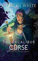 The Excalibur Curse: (Camelot Rising Trilogy)