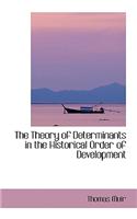 Theory of Determinants in the Historical Order of Development