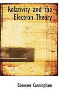 Relativity and the Electron Theory