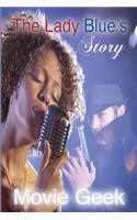 Lady Blue's Story