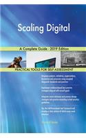 Scaling Digital A Complete Guide - 2019 Edition