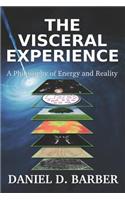 Visceral Experience