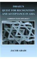 Israel's Quest for Recognition and Acceptance in Asia