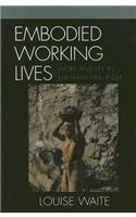 Embodied Working Lives