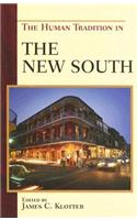 The Human Tradition in the New South