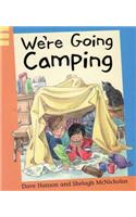 We're Going Camping
