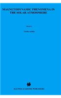 Magnetodynamic Phenomena in the Solar Atmosphere