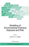 Modelling of Environmental Chemical Exposure and Risk