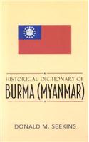 Historical Dictionary of Burma (Myanmar)