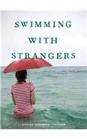 Swimming with Strangers