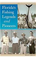 Florida's Fishing Legends and Pioneers