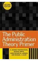 The Public Administration Theory Primer: (English)