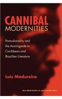 Cannibal Modernities