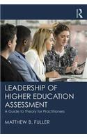 Leadership of Higher Education Assessment