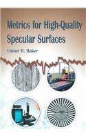 Metrics for High-Quality Specular Surfaces