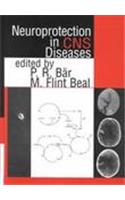 Neuroprotection in CNS Diseases