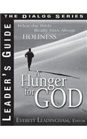 A Hunger for God: What the Bible Really Says about Holiness