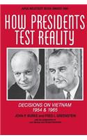 How Presidents Test Reality