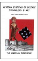 African Systems Of Science, Technology And Art