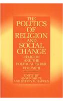 The Politics of Religion and Social Change