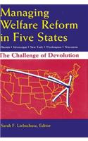 Managing Welfare Reform in Five States