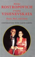 Mstislav Rostropovich and Galina Vishnevskaya