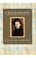 Childhood, a Young Girl's Experiences During World War II
