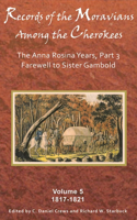 Records of the Moravians Among the Cherokees