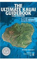 The Ultimate Kauai Guidebook: Kauai Revealed