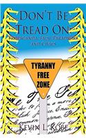 Don't Be Tread on: Propaganda, False Paradigms, and Civics