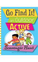 Go Find It! an Outdoor Active Scavenger Hunt