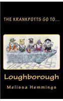The Krankpotts Go To... Loughborough