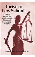 Thrive in Law School!