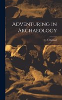 Adventuring in Archaeology