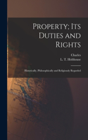 Property; Its Duties and Rights