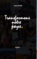 Transformons Notre Pays