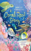 A Coral Reef Story:Animal Life in Tropical Seas