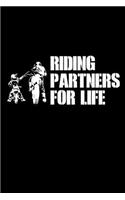 Father and Son riding partners for life: Notebook Journal Diary 110 Lined pages