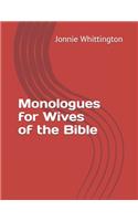 Monologues for Wives of the Bible