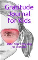 Gratitude Journal for Kids: (For Girls)