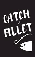Catch & Fillet