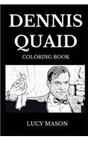 Dennis Quaid Coloring Book