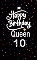 Happy birthday queen 10