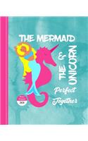 The Mermaid & The Unicorn