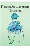 Flower Arrangements Notebook